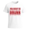 Men's You Might Be Drunk Funny Drinking T-Shirt Novelty Party Gift 100% Cotton Tee