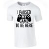 Funny Gaming Slogan T-Shirt – Unisex Cotton Gamer Tee (XS–3XL)