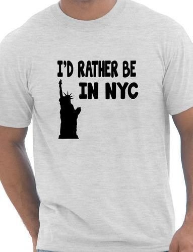 I'd Rather Be In New York NYC Men's T-Shirt Novelty Graphic Cotton Crew Neck Gift S-XXL