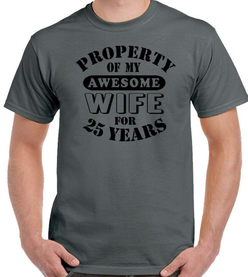 25th Wedding Anniversary T-Shirt My Awesome Wife Men's Funny 25 Year Husband Gift Cotton Tee
